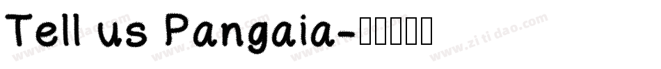Tell us Pangaia字体转换